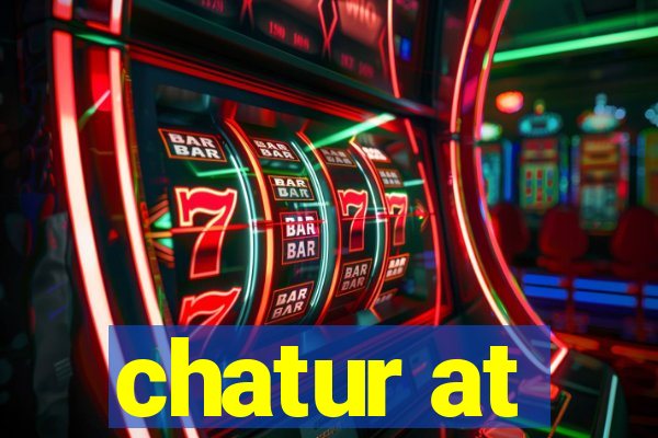 chatur at